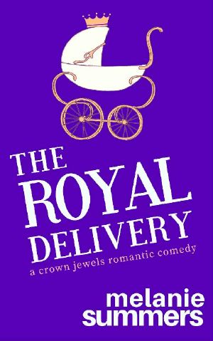 [Crown Jewels Romance 03] • The Royal Delivery